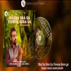 About Mai Na Dra Ga Viswas Kera Ga Song